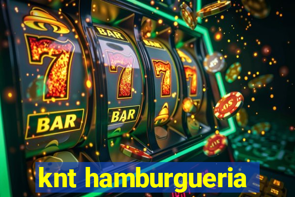 knt hamburgueria